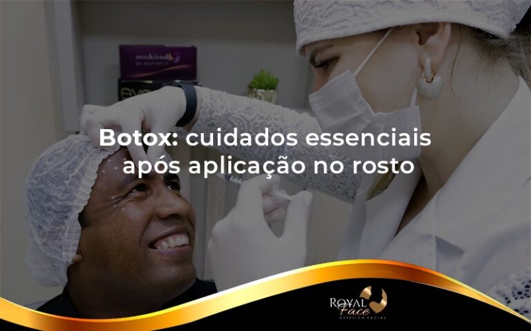 Botox no rosto: cuidados essenciais após o procedimento.