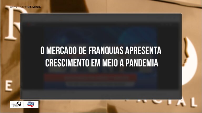 Royal Face é exemplo de crescimento no mercado