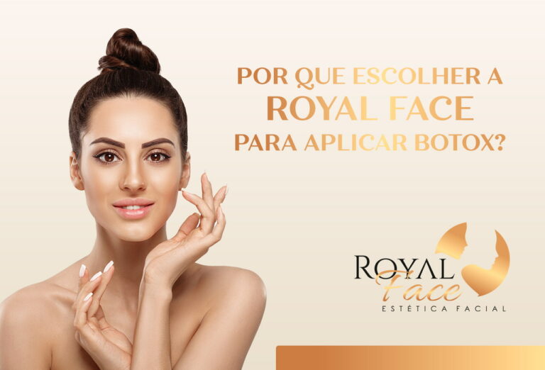 Botox: Por que escolher a Royal Face para realizar o procedimento?
