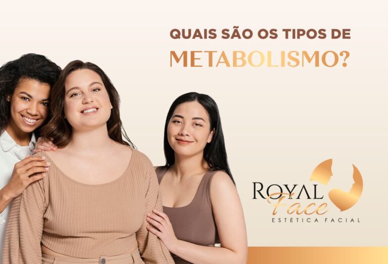 Quais são os tipos de metabolismo?