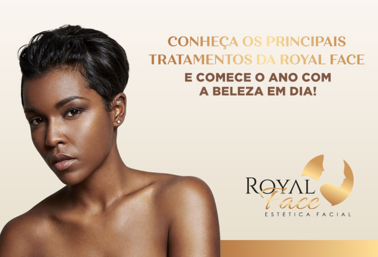 Conheça os principais tratamentos estéticos da Royal Face