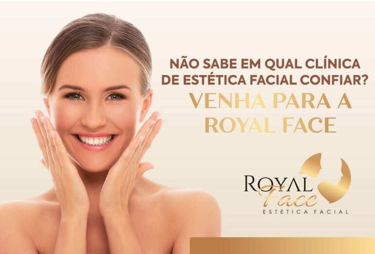 Não sabe em qual clínica de estética facial confiar? Venha para a Royal Face!