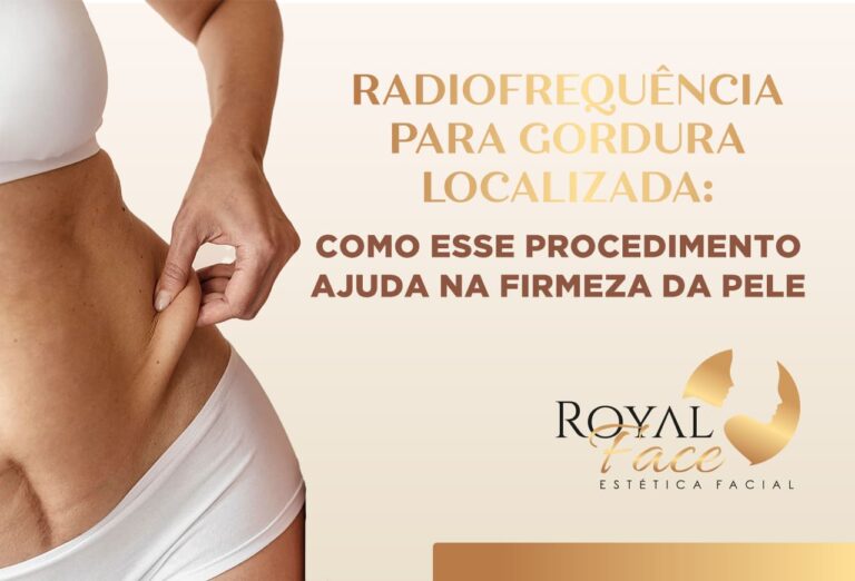 Radiofrequência para gordura localizada: Como esse procedimento ajuda na firmeza da pele