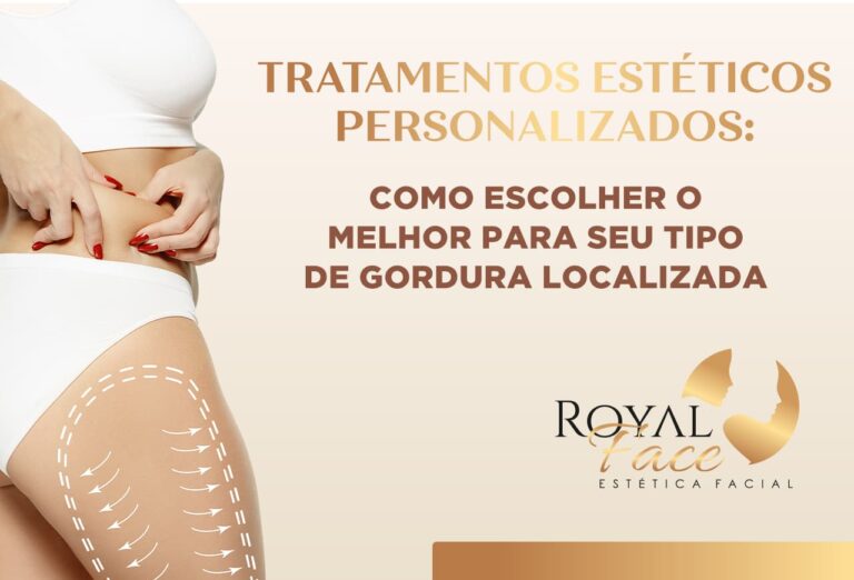 Tratamentos estéticos personalizados: O ideal para seu tipo de gordura localizada