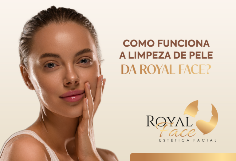 Como funciona a limpeza de pele da Royal Face?