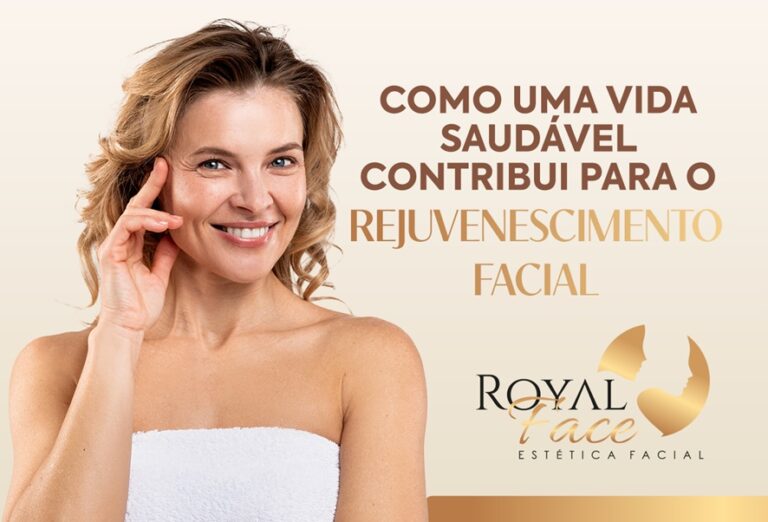 Como uma vida saudável contribui para o rejuvenescimento facial?