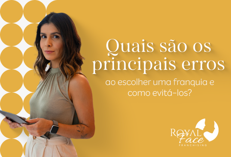 Quais são os principais erros ao escolher uma franquia e como evitá-los