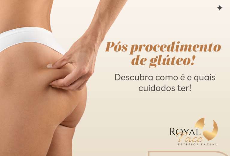 Pós procedimento de glúteo! Descubra como é e quais cuidados ter!