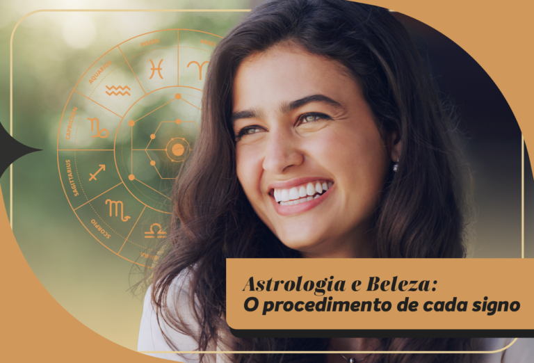 Astrologia e Beleza: Quais procedimentos estéticos cada signo deve fazer para arrasar em 2025!