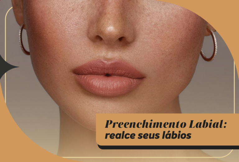 Preenchimento Labial: Realce Seus Lábios e Redescubra Sua Confiança!