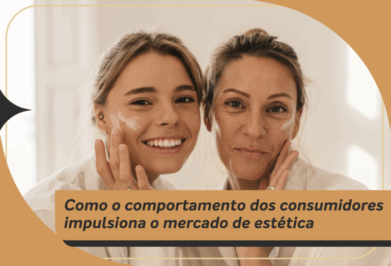 Como o comportamento dos consumidores está impulsionando o mercado de estética