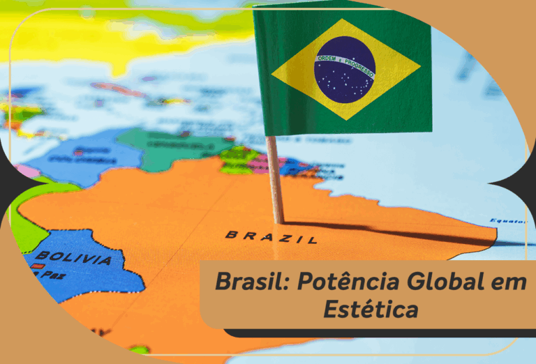 Brasil: potência global em estética! Veja as oportunidades de sucesso para o futuro!
