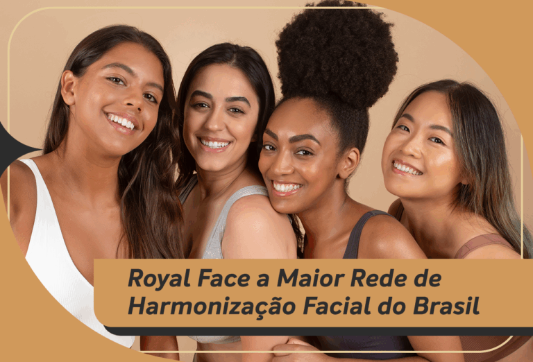 Você sabe qual a maior rede de harmonização facial do Brasil? É a Royal Face!