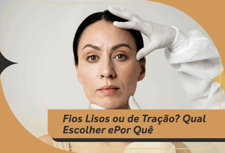 Fios de PDO Lisos ou de Tração? Saiba Qual Fio Escolher e Por Quê!